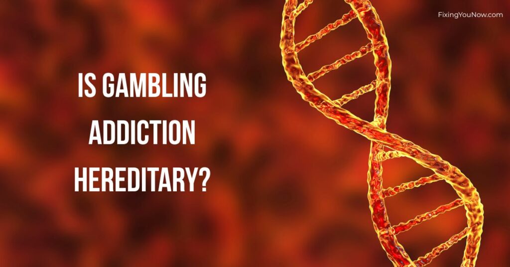 is gambling addiction genetic