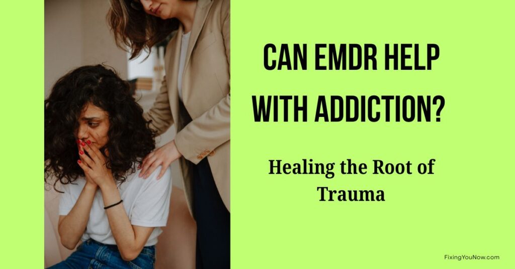 can emdr help with addiction